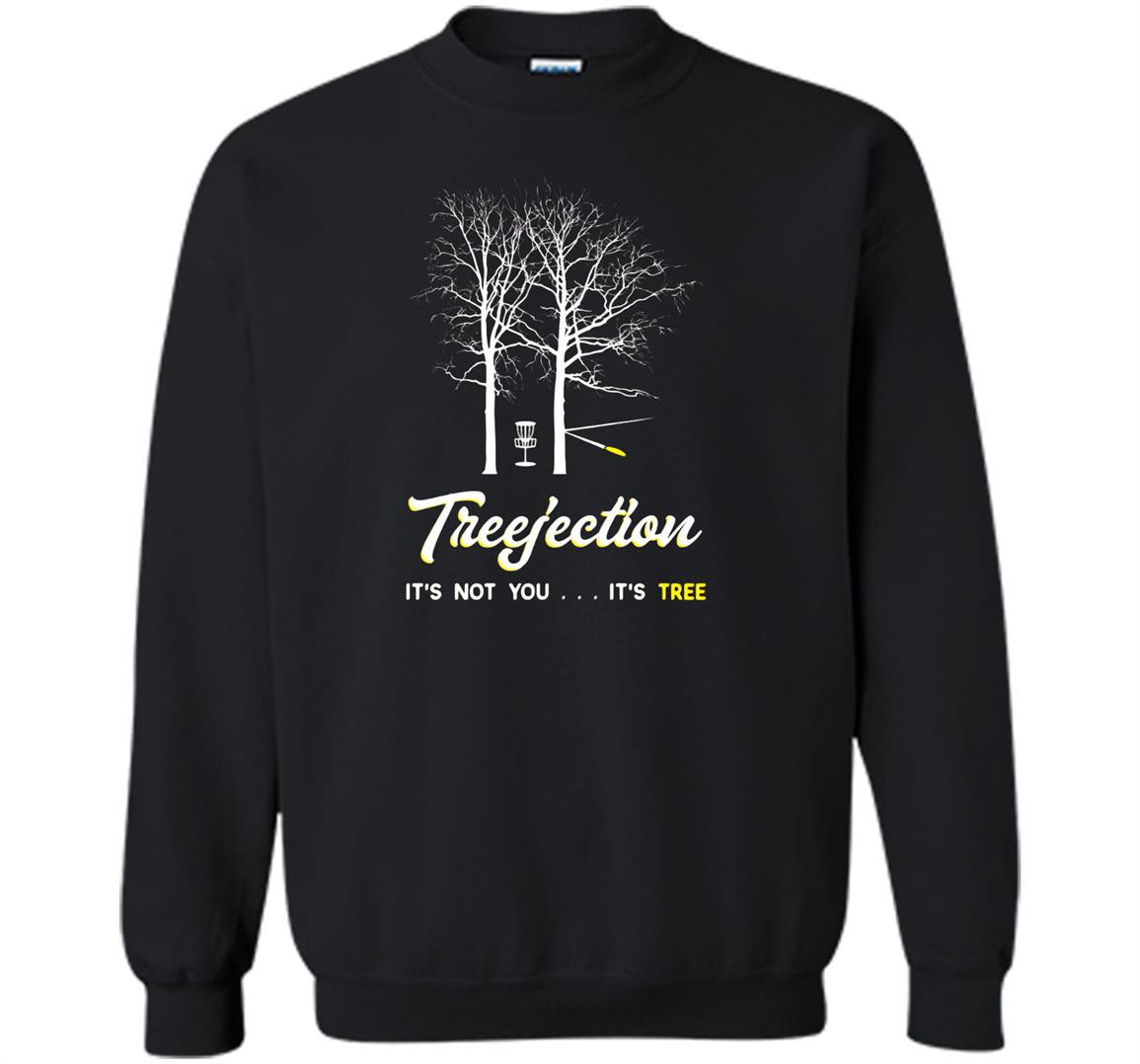Treejection funny disc golf gift Sweatshirt