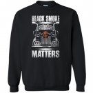 Trucker smoke matters truck driver Sweatshirt