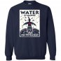 Water is sacred no pipeline nodapl Sweatshirt