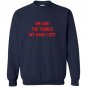 We are the things we have lost Sweatshirt