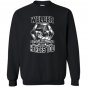 Welding welders because engineers need heroes too Sweatshirt