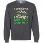Hiking involves heather Sweatshirt
