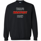 Worlds okayest papaw Sweatshirt
