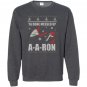 Ya done messed up aaron funny holiday ugly Sweatshirt