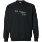 Yes hes a racist great quote by me unisex Sweatshirt