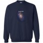 You are here universe galaxy space Sweatshirt
