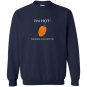 You know you want me funny i am hot habanero pepper Sweatshirt