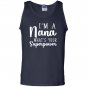 Im a nana whats your superpower Tank Top