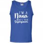 Im a nana whats your superpower Tank Top