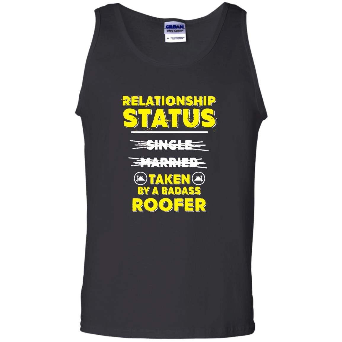 Im taken by a badass roofer roofers wife Tank Top