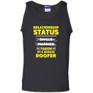 Im taken by a badass roofer roofers wife Tank Top