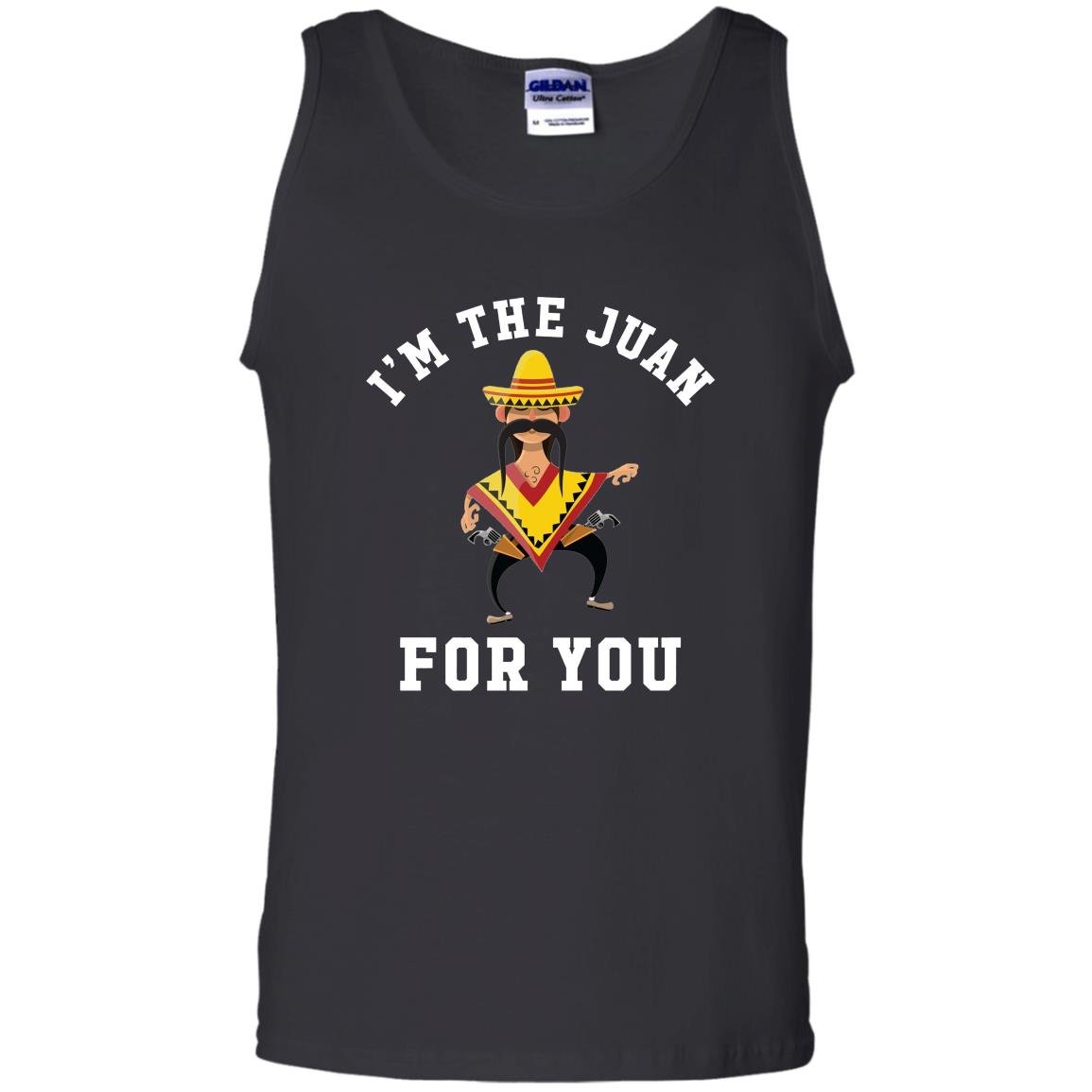 Im the juan for you cinco de mayo may fifth Tank Top