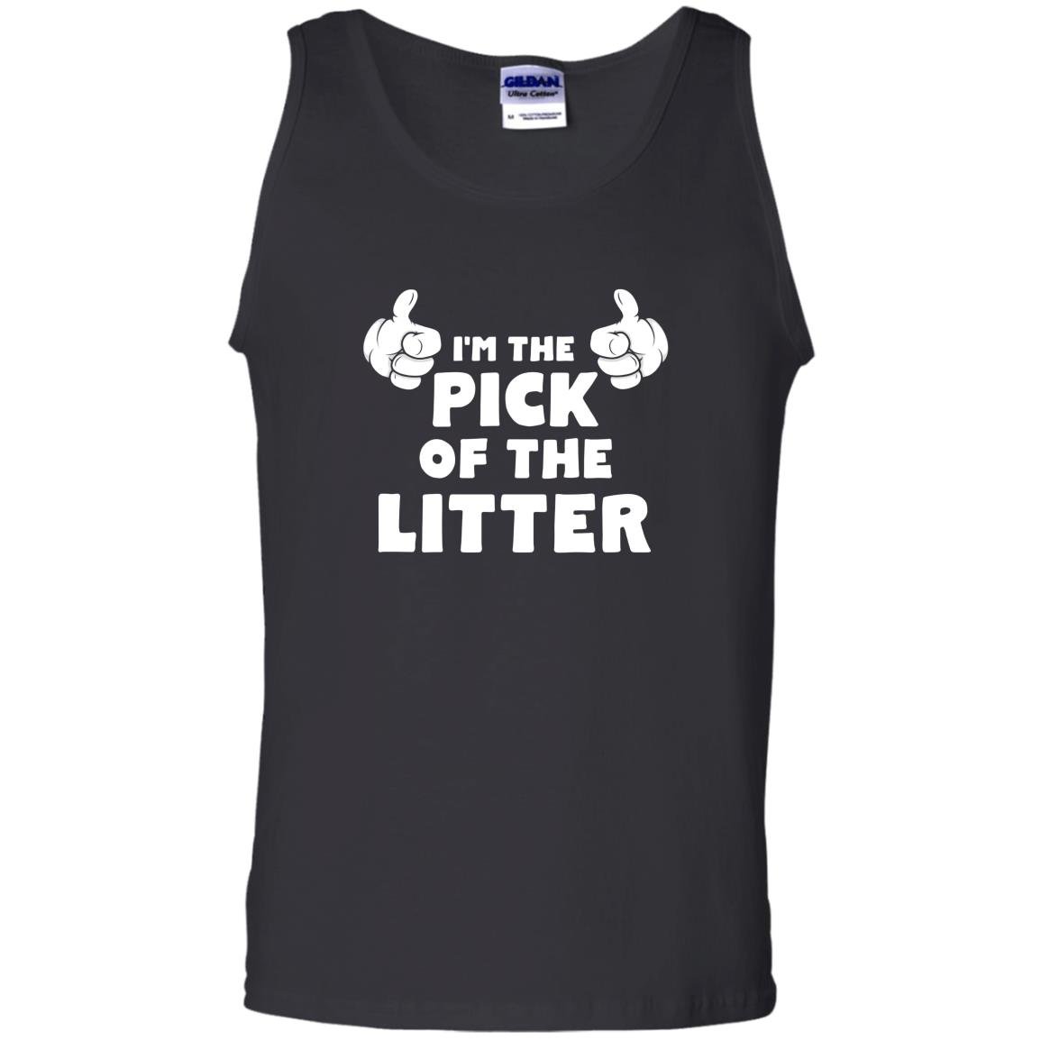 Im the pick of the litter sibling mom dad rivalry Tank Top