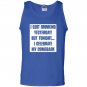 I quit drinking yesterday but tonight i celebrate my comebac Tank Top