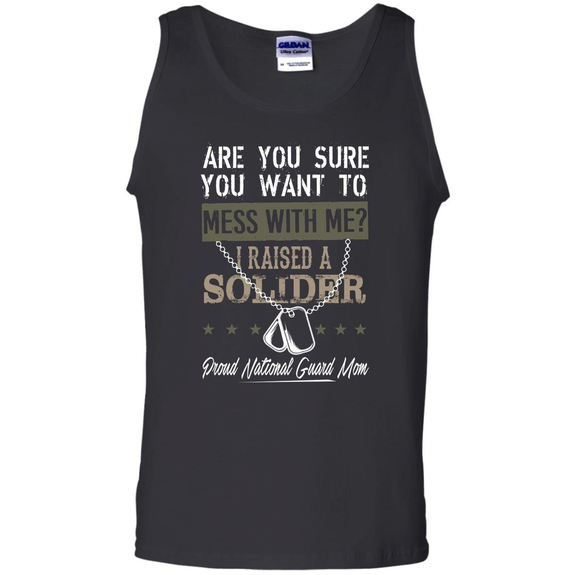 I raised a soldier proud national guard Tank Top