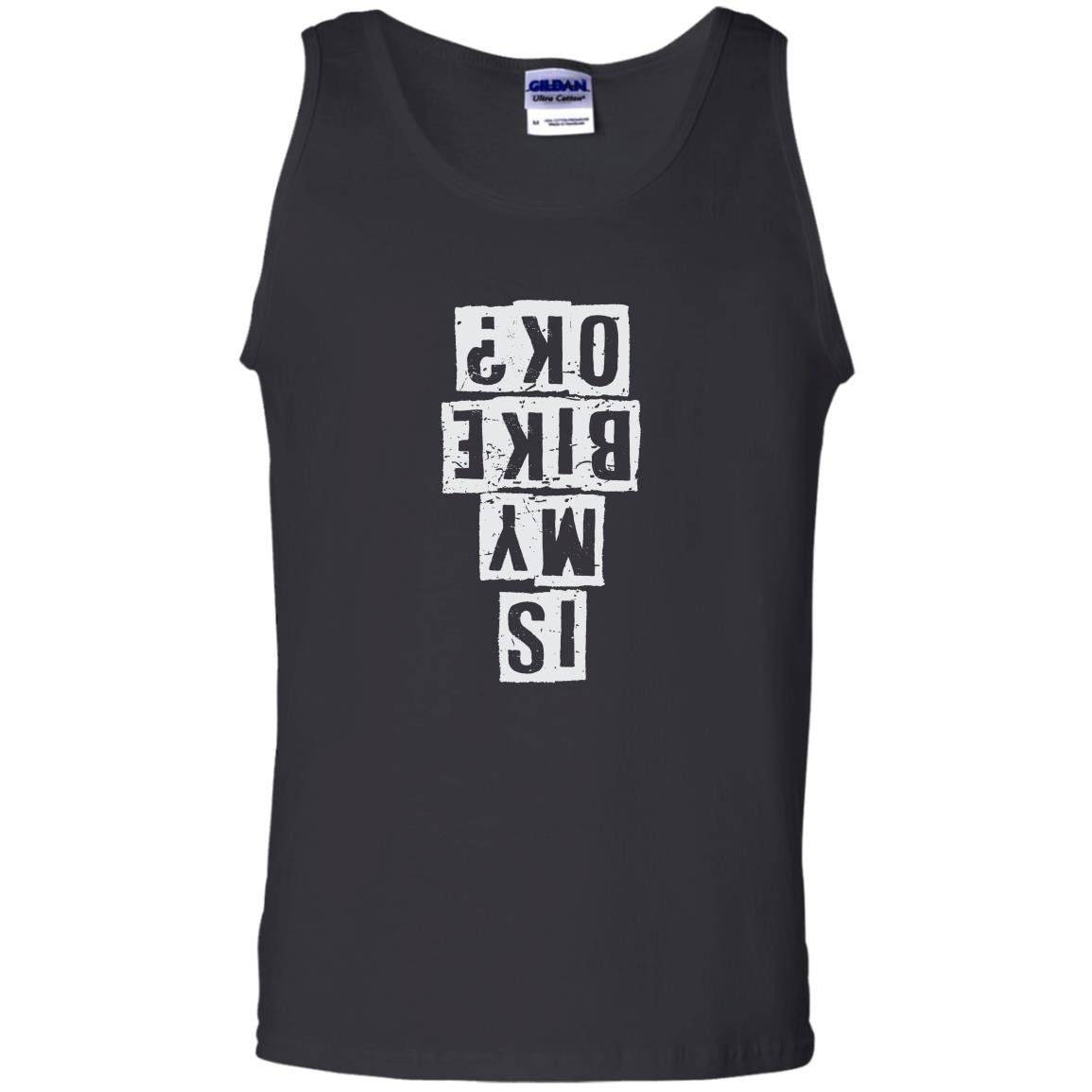 Is my bike okay downhill mountain bike mtb Tank Top