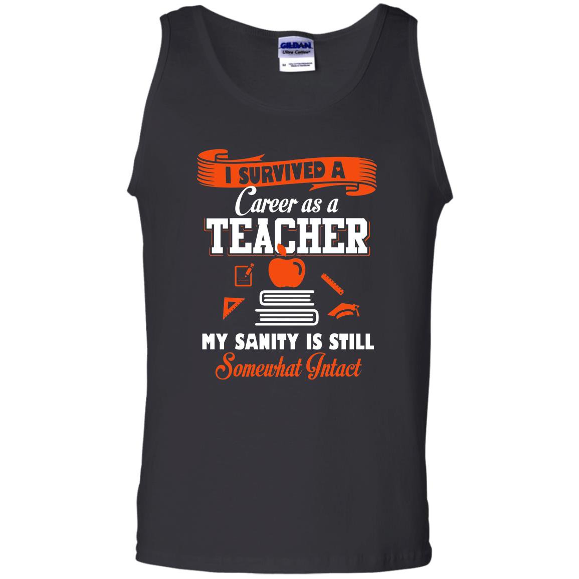 I survived a career as a teacher Tank Top
