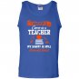 I survived a career as a teacher Tank Top