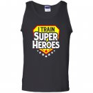 I train super heroes for teachers Tank Top