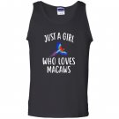 Just who loves macaws funny macaw Tank Top