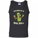 Kind of a big dill funny pickleball paddles balls Tank Top