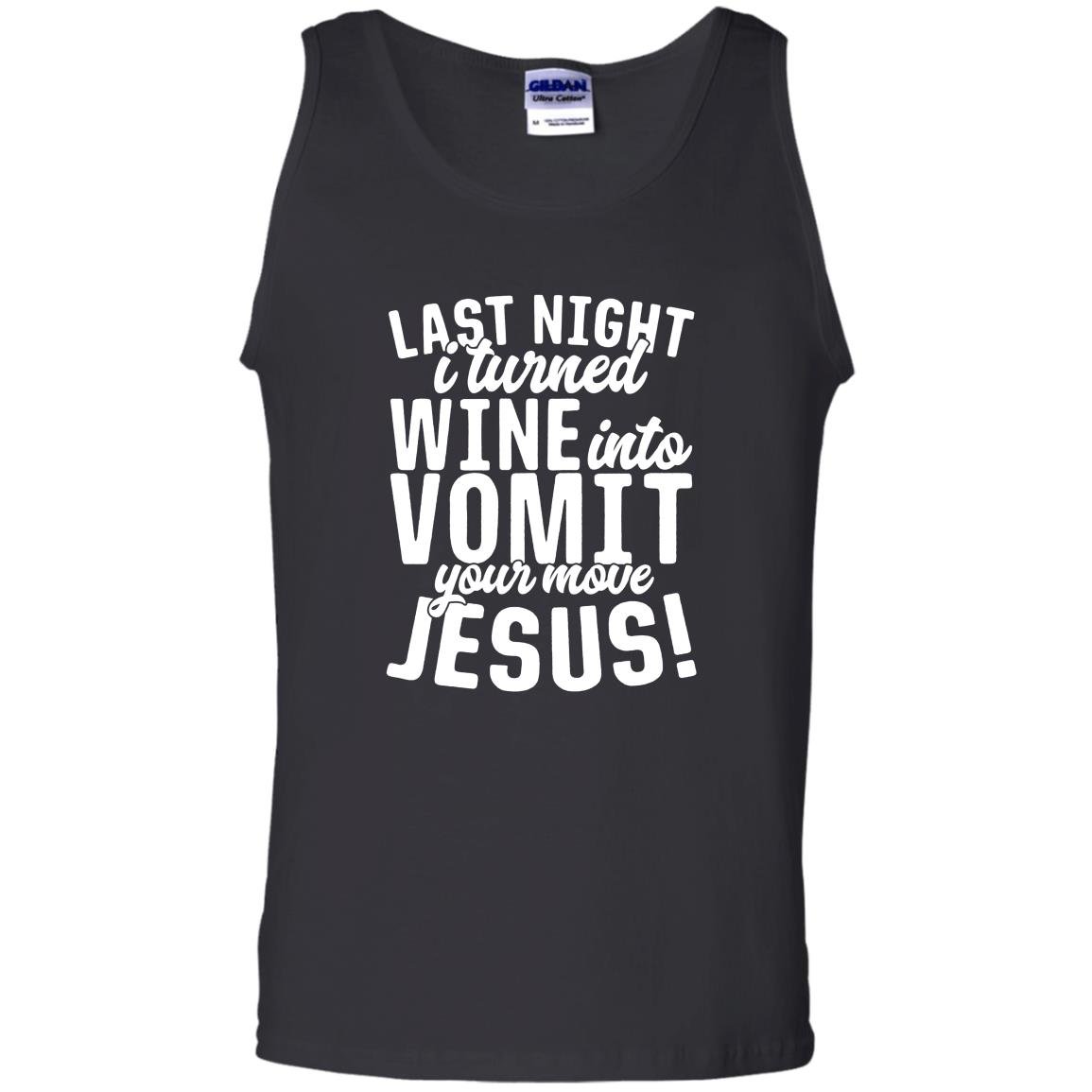 Last night wine into vomit jesus Tank Top