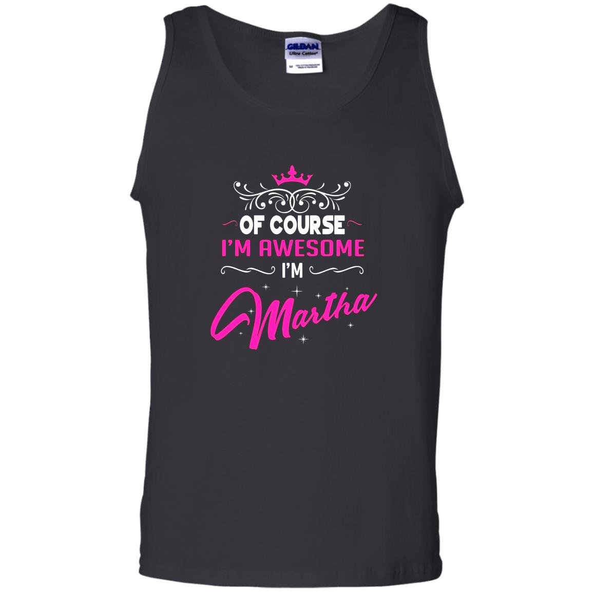 Martha of course im awesome im martha Tank Top