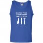 Measure twice cut once then force it woodworking Tank Top