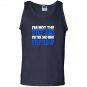 Im not the step dad im the dad who stepped up Tank Top