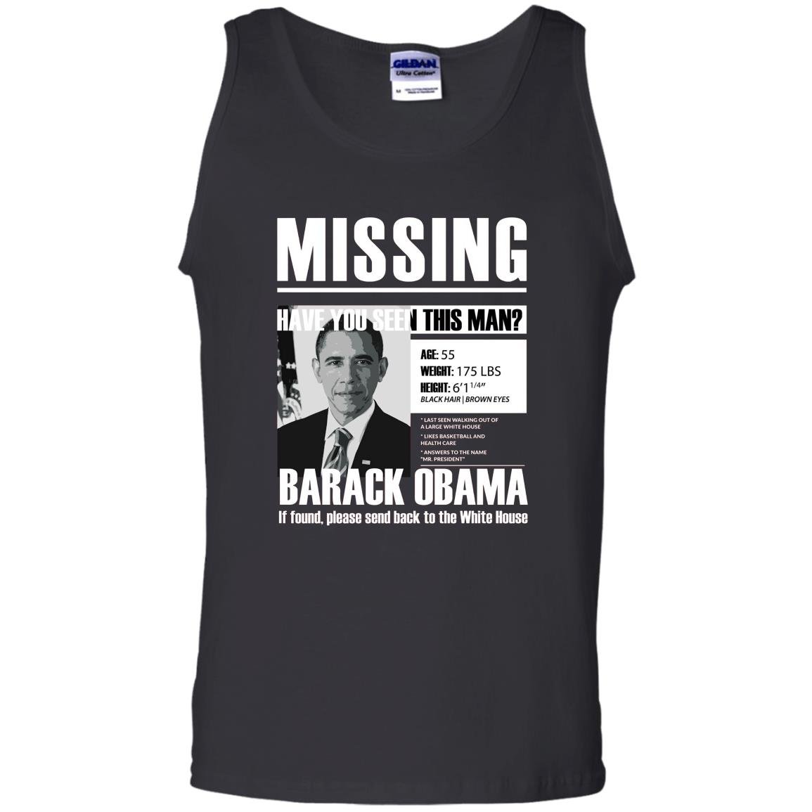 Missing have obama Tank Top