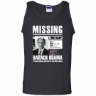 Missing have obama Tank Top
