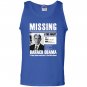 Missing have obama Tank Top