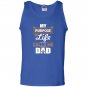 My purpose in life calls me dad Tank Top