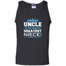Proud uncle of the worlds greatest niece uncle gift Tank Top