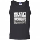 You cant sit with us funny ironworkers union Tank Top