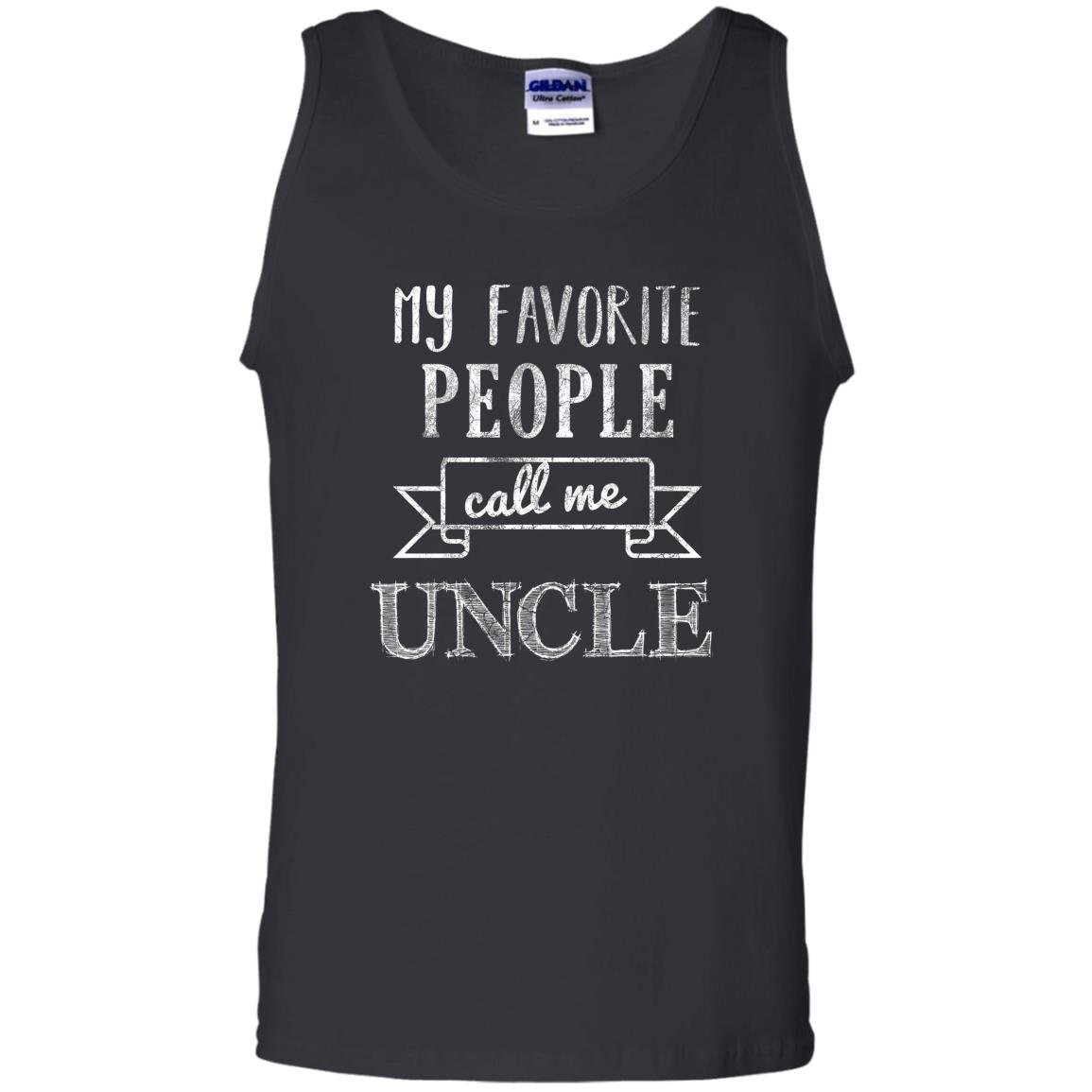 My favorite people call me uncle fathers day Tank Top