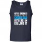 Never dreamed id be a sexy cheer dad killing it Tank Top