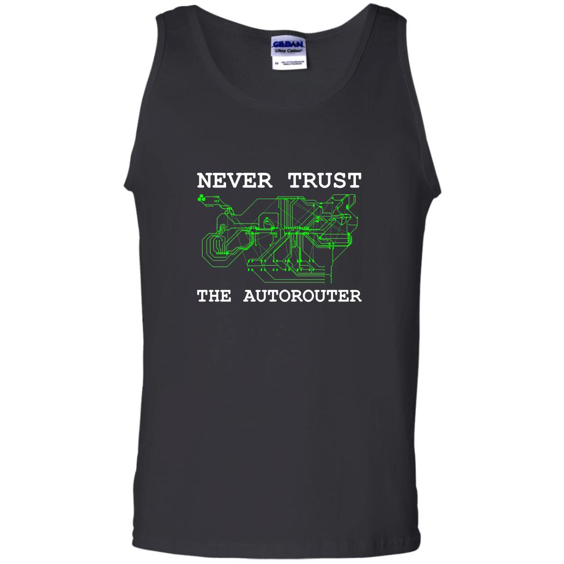 Never trust the autorouter special engineer Tank Top