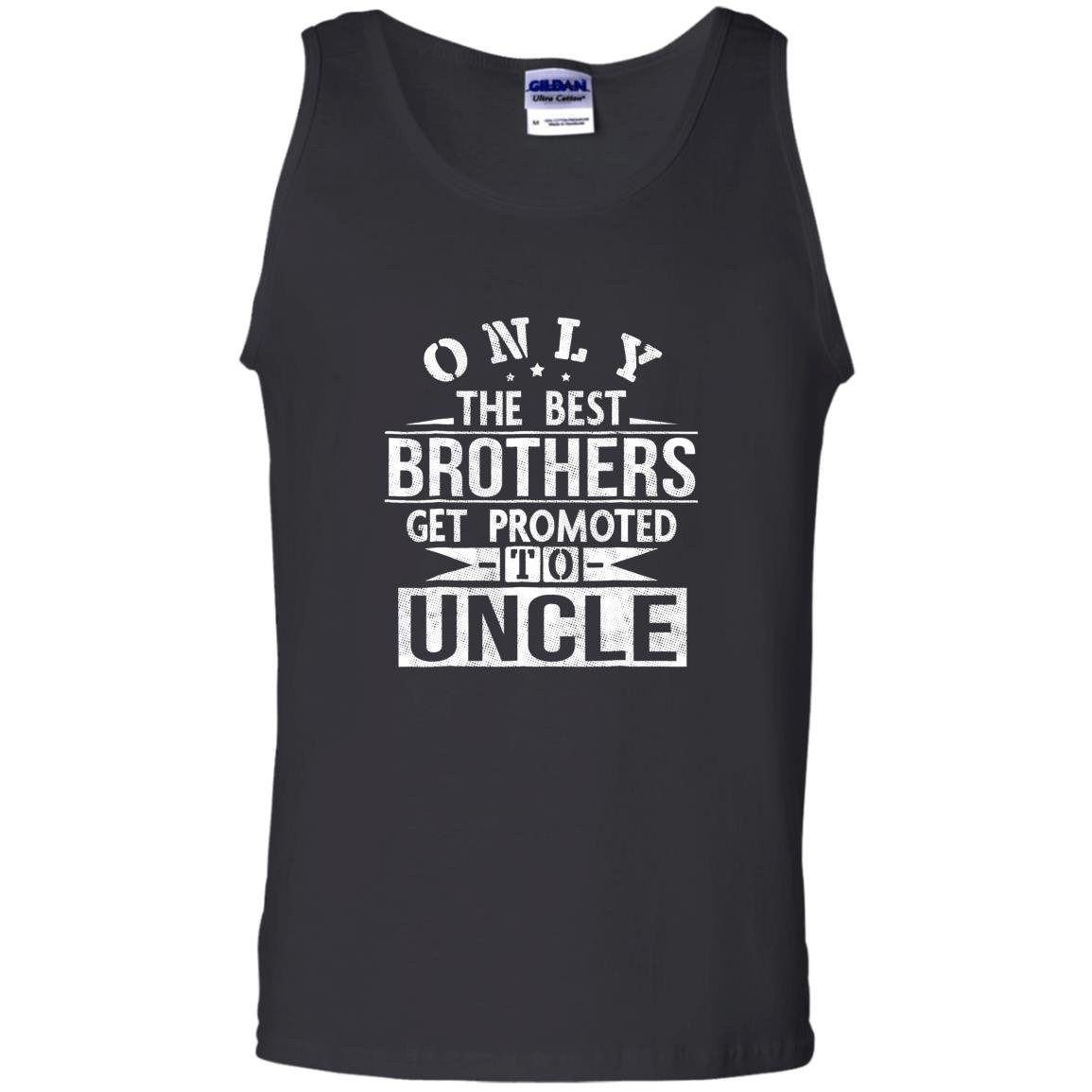 Only the best brothers get promoted to uncle Tank Top