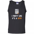 Party funny tax season Tank Top
