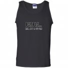 People nah not a big fan introvert funny Tank Top