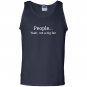 People yeah not a big fan funny introvert Tank Top