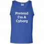 Pretend iâm a cyborg costume funny halloween party Tank Top