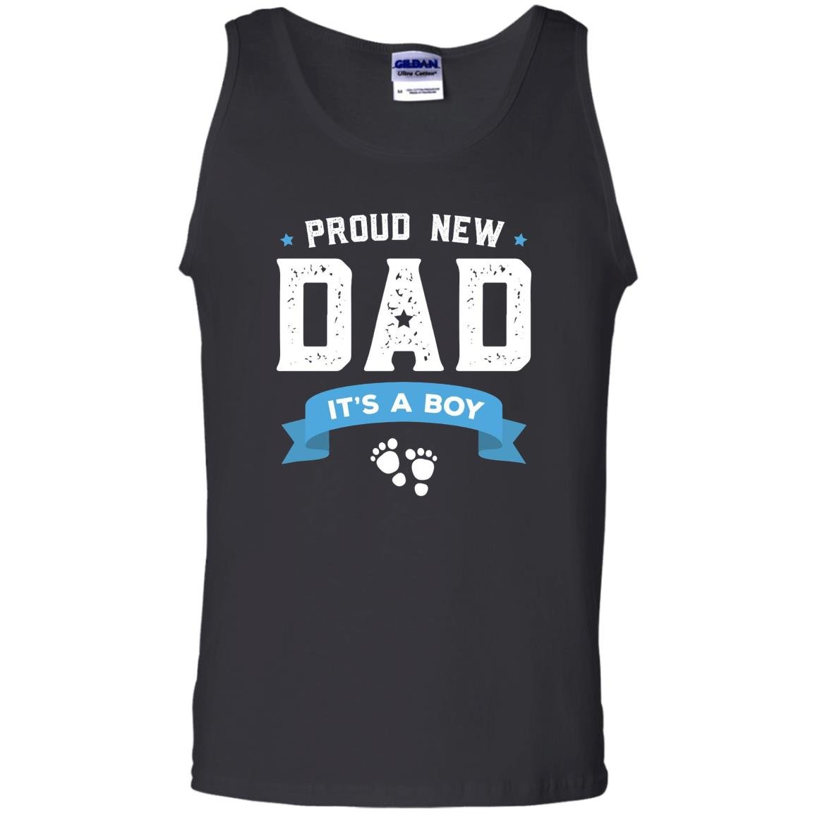Proud new dad its a boy cute fathers day gift Tank Top