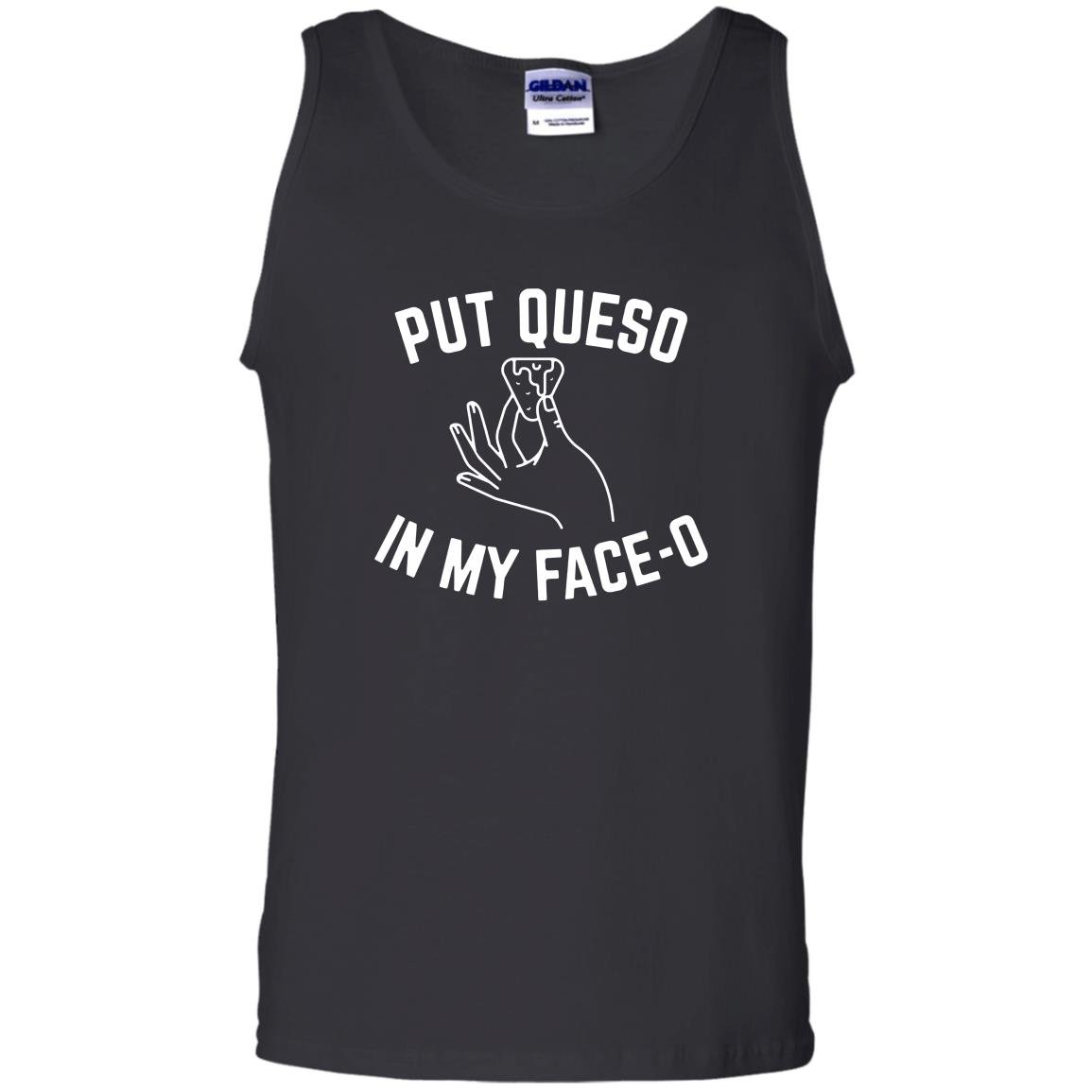 Put queso in my face o funny Tank Top