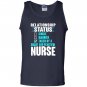 Relationship status taken by a smart beautiful nurse Tank Top