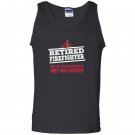 Retired firefighter only way happier firefighter work Tank Top