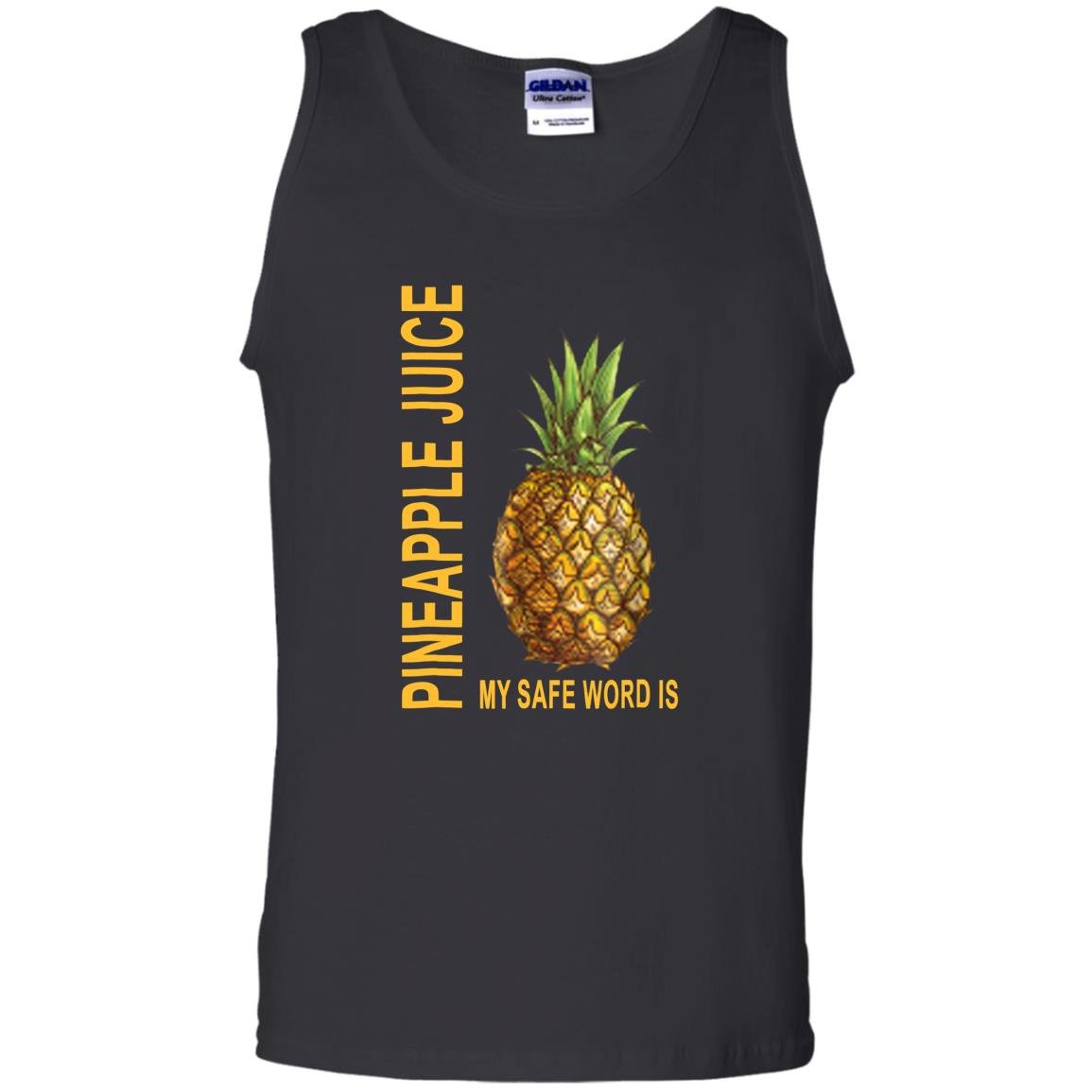 Safe word pineapple juice Tank Top