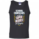 School counselors are super heroes in disguise Tank Top