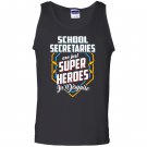 School secretaries are super heroes in disguise Tank Top